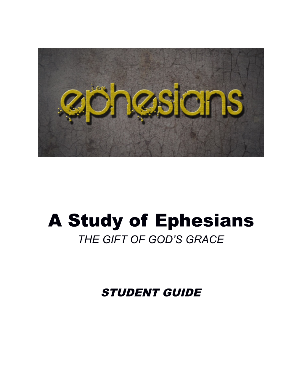 A Study of Ephesians