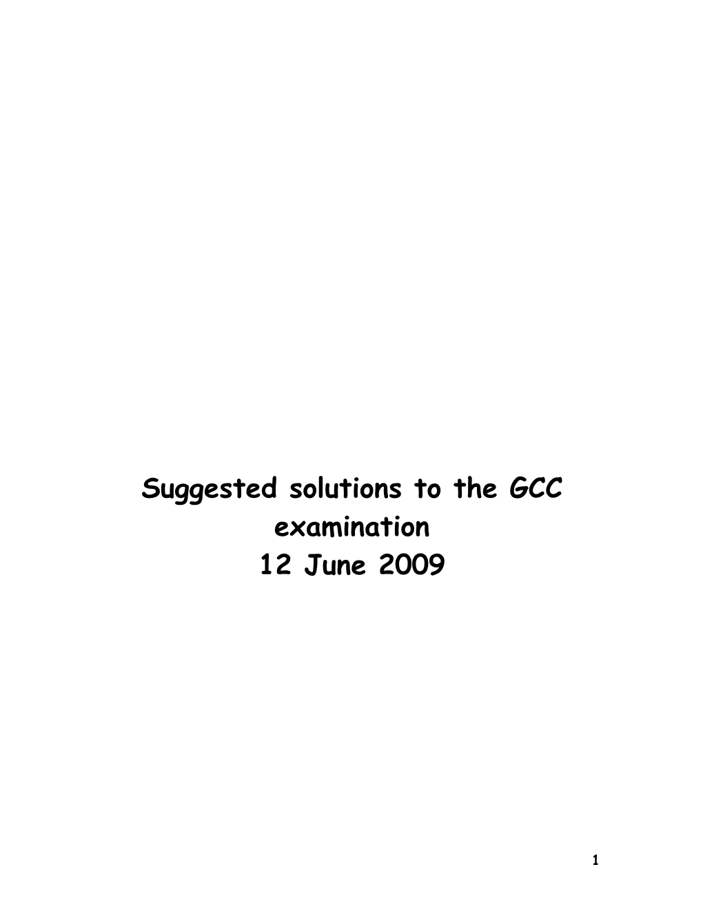 Suggested Solutions to the GCC Examination