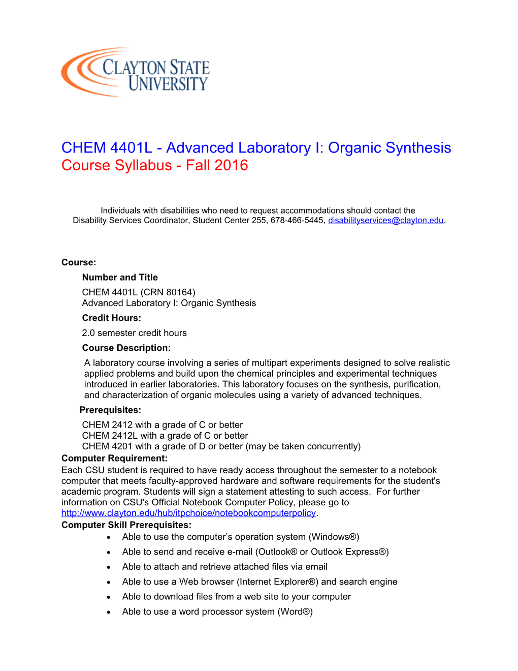 CHEM 4401L - Advanced Laboratory I: Organic Synthesis Course Syllabus - Fall 2016