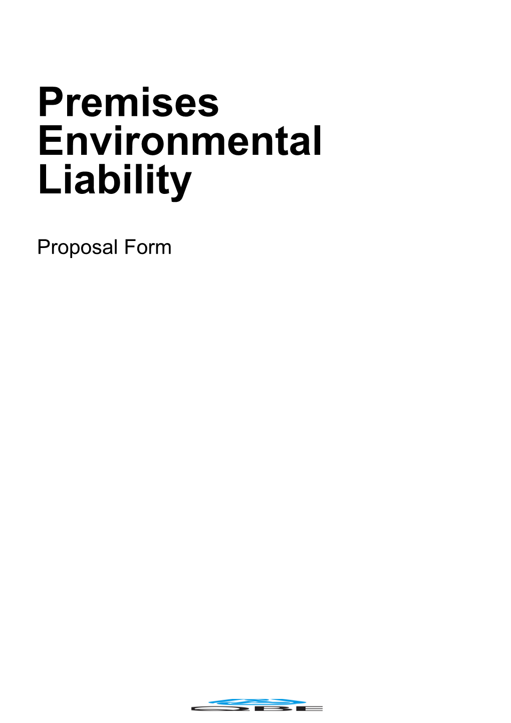 Premises Environmental Liability Proposal Form