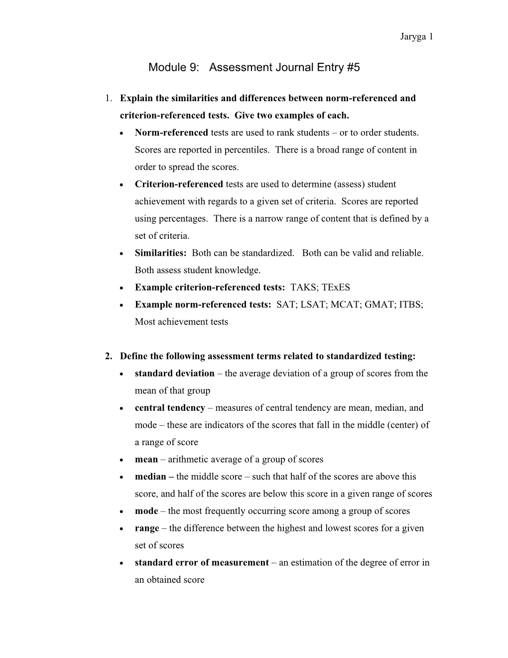 Module 9: Assessment Journal Entry #5 for Answers to This Journal Entry, Click Here