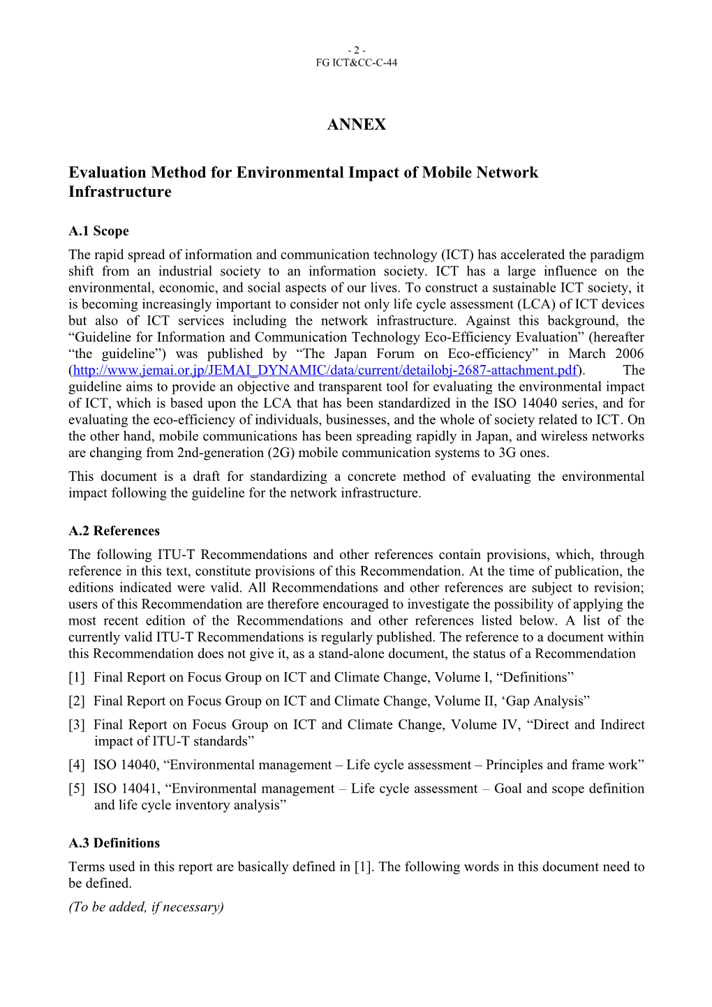 Proposed Evaluation Methods for Environmental Impact of Mobile Network Infrastructure Regarding