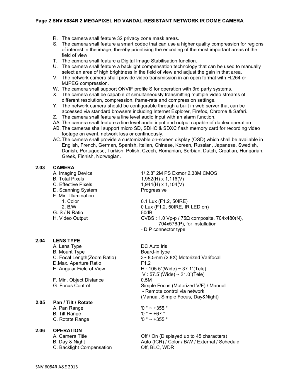Page 1 SNV 6084R 2 MEGAPIXEL HD VANDAL-RESISTANT NETWORK IR DOME CAMERA