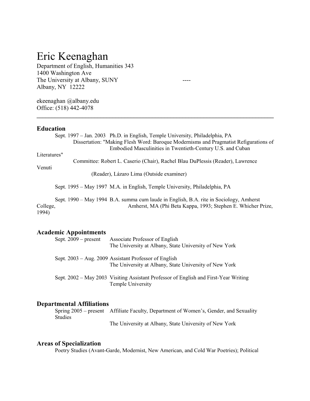 Eric Keenaghan Vita (Updated March 18, 2016)