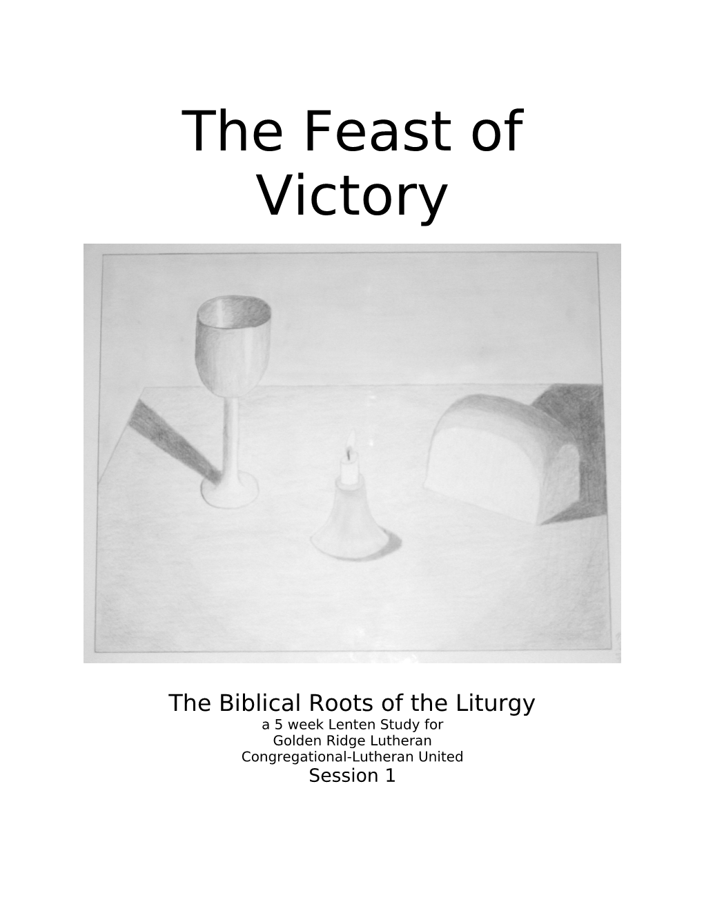 The Biblical Roots of the Liturgy