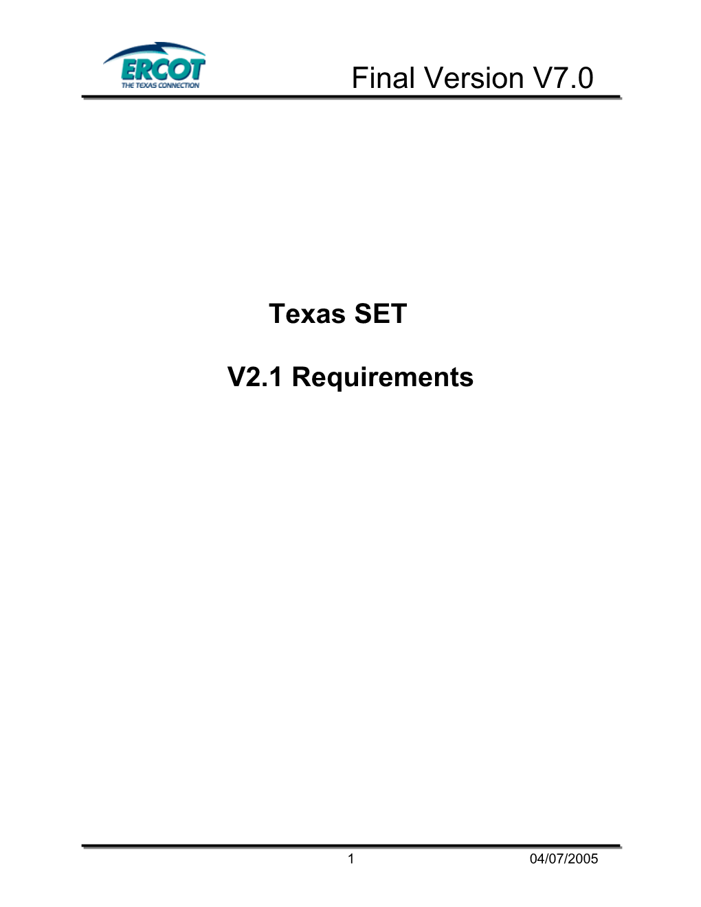 Texas SET V2.1 Requirements
