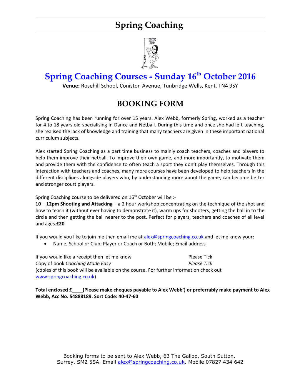 Spring Coaching Courses - Sunday 16Th October 2016