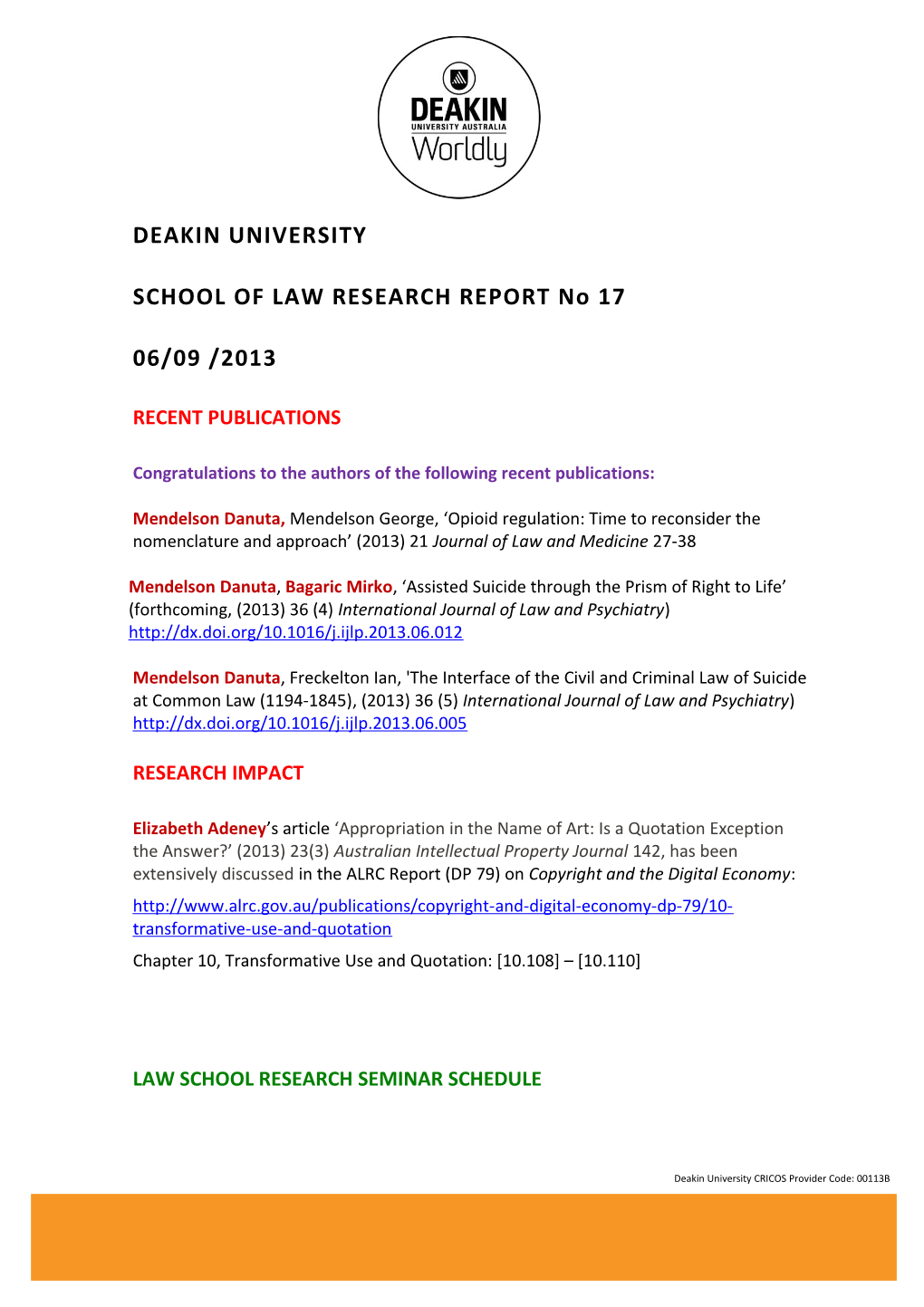 SCHOOL of LAW RESEARCH REPORT No 17