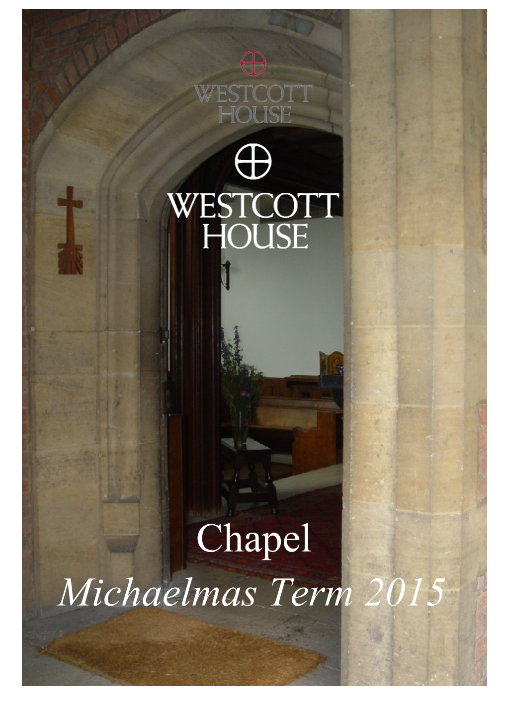 Regular Weekly Chapel Services