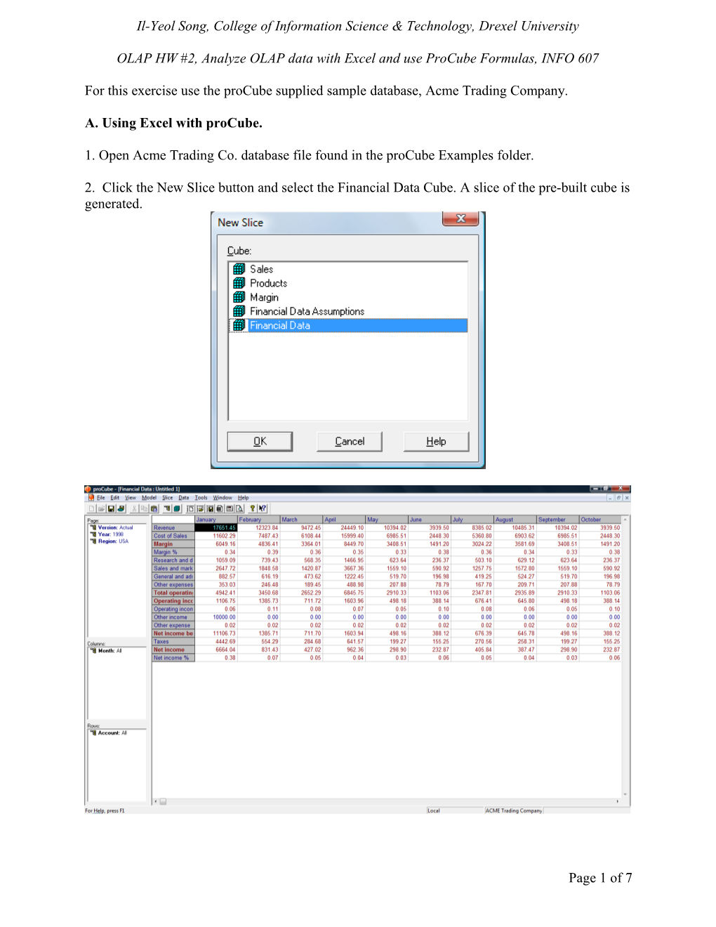 For This Exercise Use the Procube Supplied Sample Database, Acme Trading Company