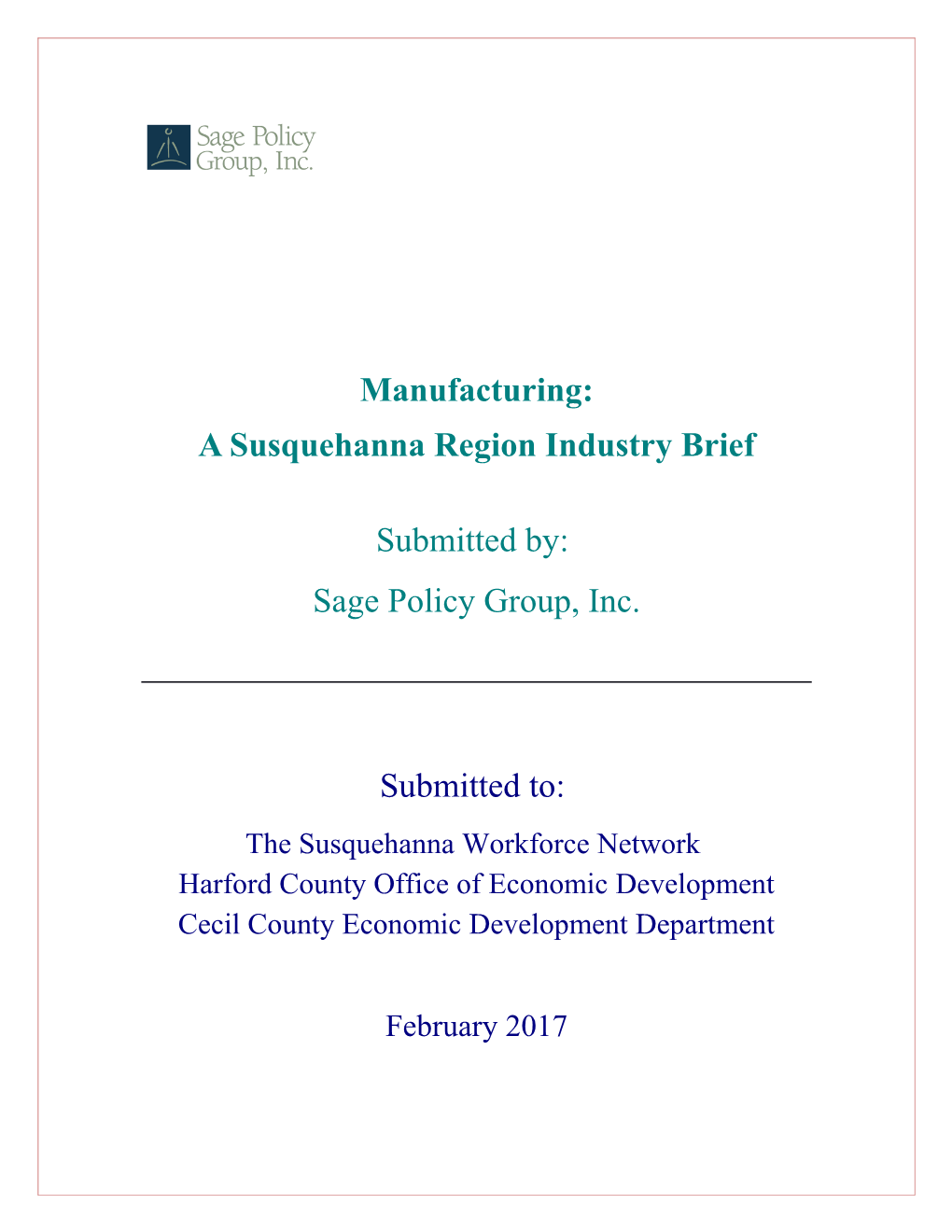 A Susquehanna Region Industry Brief