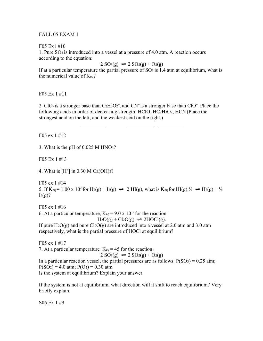 1. Pure SO3 Is Introduced Into a Vessel at a Pressure of 4.0 Atm. a Reaction Occurs According