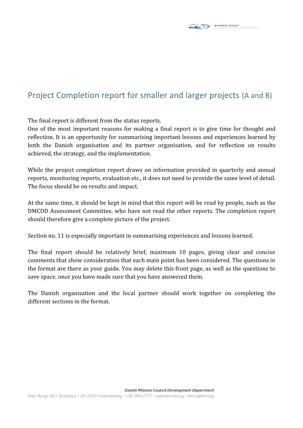 Project Completion Report for Smaller and Larger Projects (A and B)