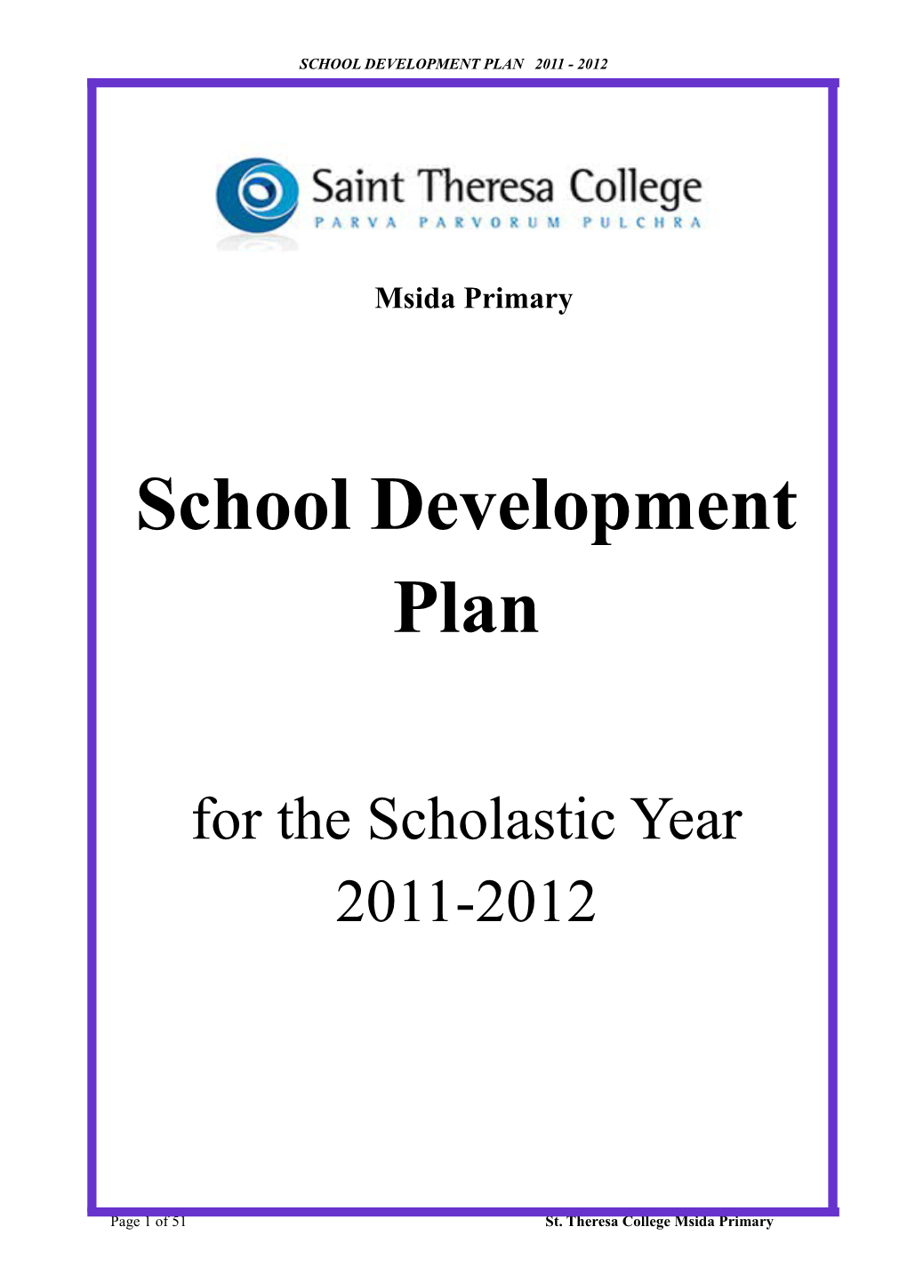 School Development Plan 2011 - 2012