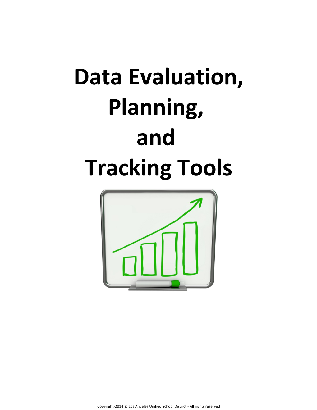 Data Evaluation, Planning