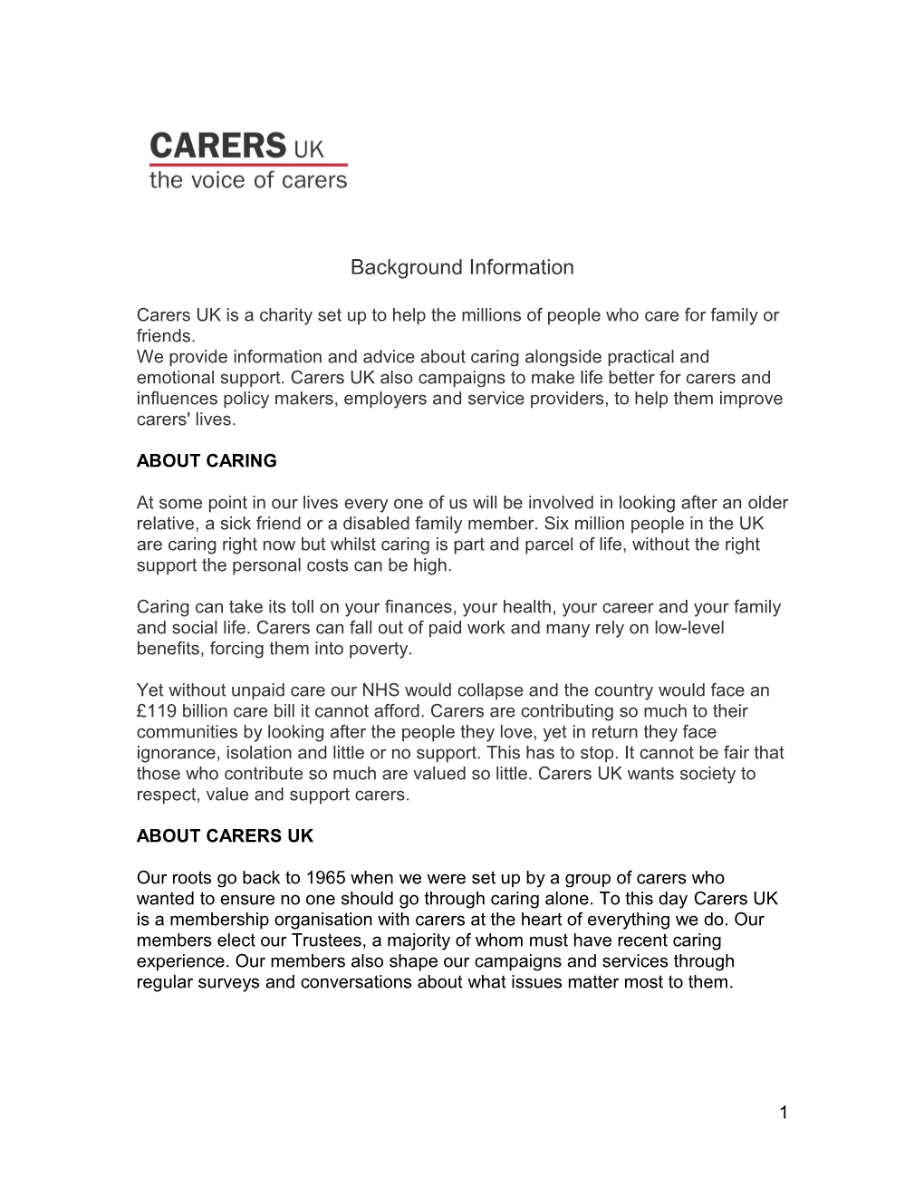 Carers UK Is a Dynamic Charity That Has a Reputation of One Being of the Best Campaigners