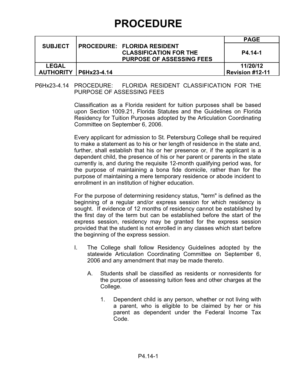 P6hx23-4.14PROCEDURE:FLORIDA RESIDENT CLASSIFICATION for the PURPOSE of ASSESSING FEES