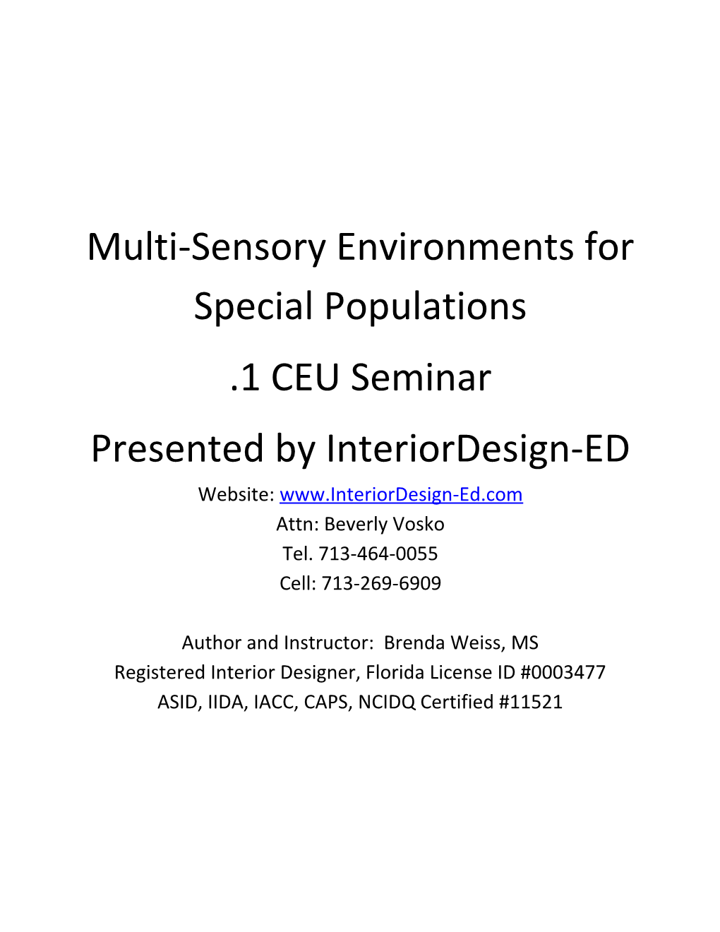 Multi-Sensory Environments for Special Populations