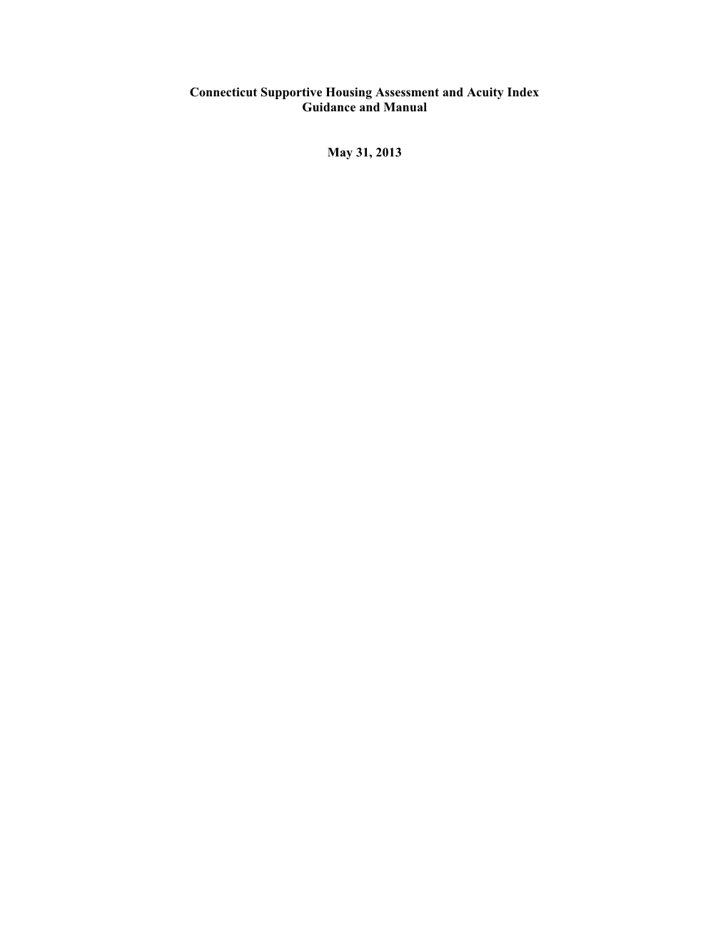 Connecticut Supportive Housing Assessment and Acuity Index