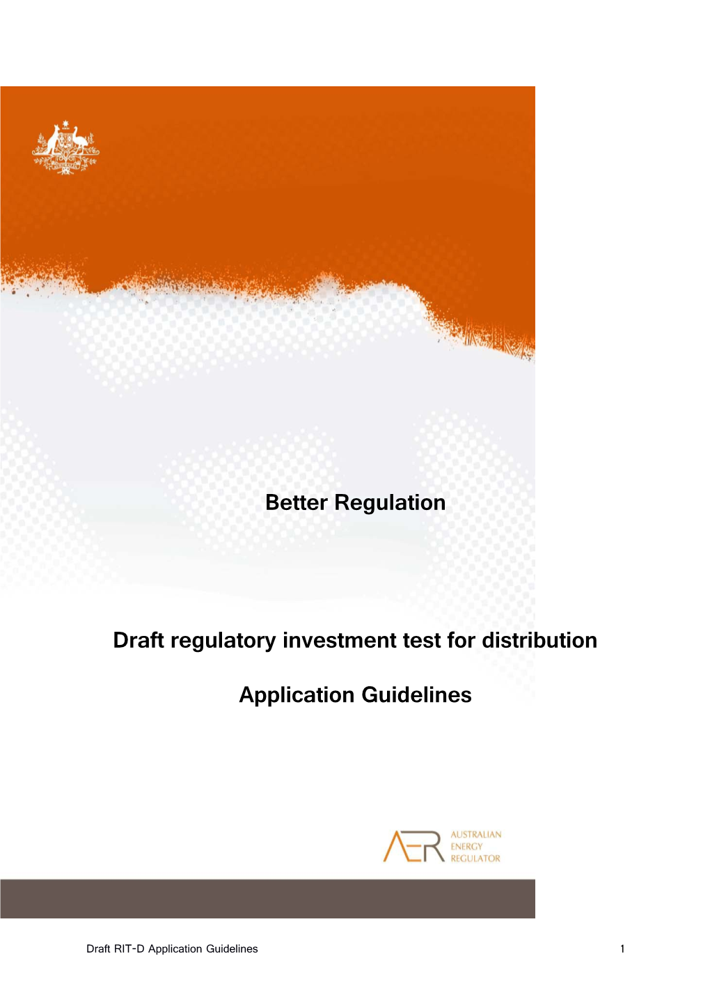 Draft Regulatory Investment Test for Distributionapplication Guidelines
