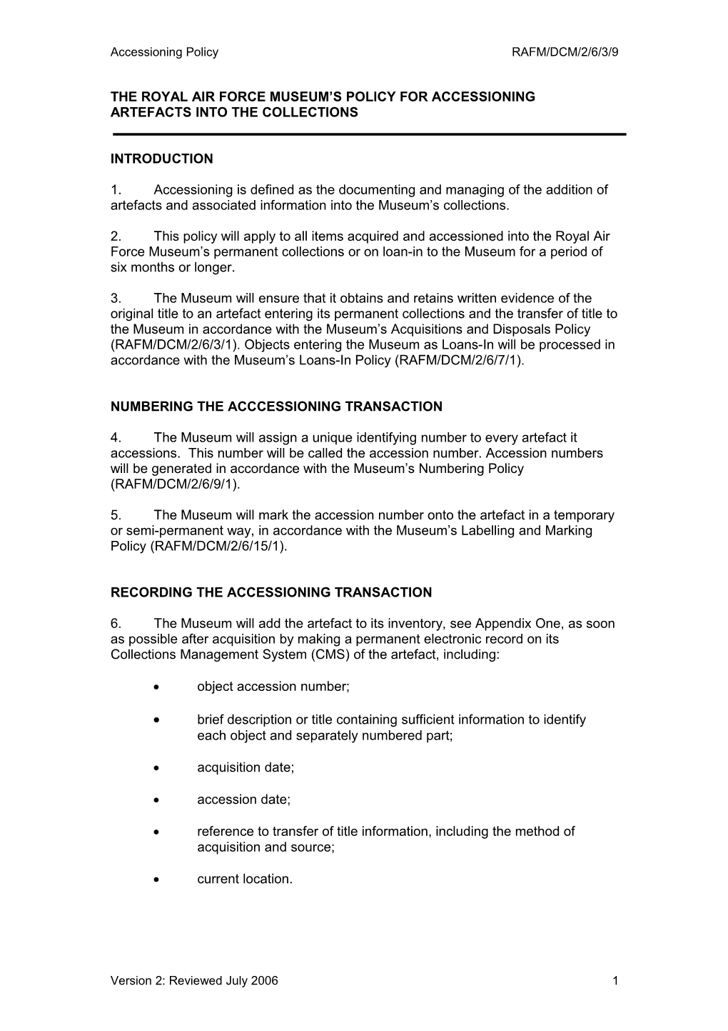 The Royalairforcemuseum S Policy for Accessioning Artefacts Into the Collections