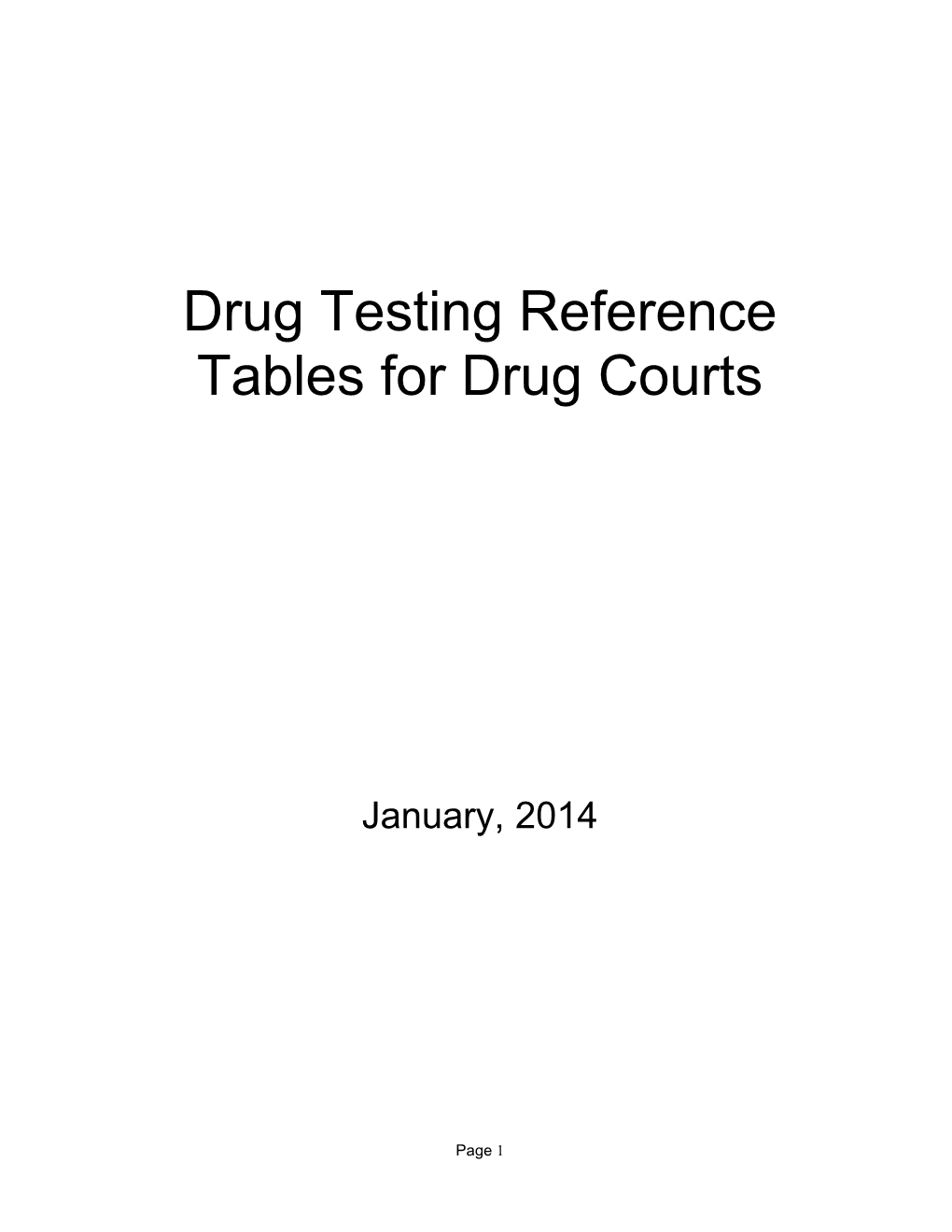 Effective Client Abstinence Monitoring Via Drug Testing Is Essential to the Overall Success
