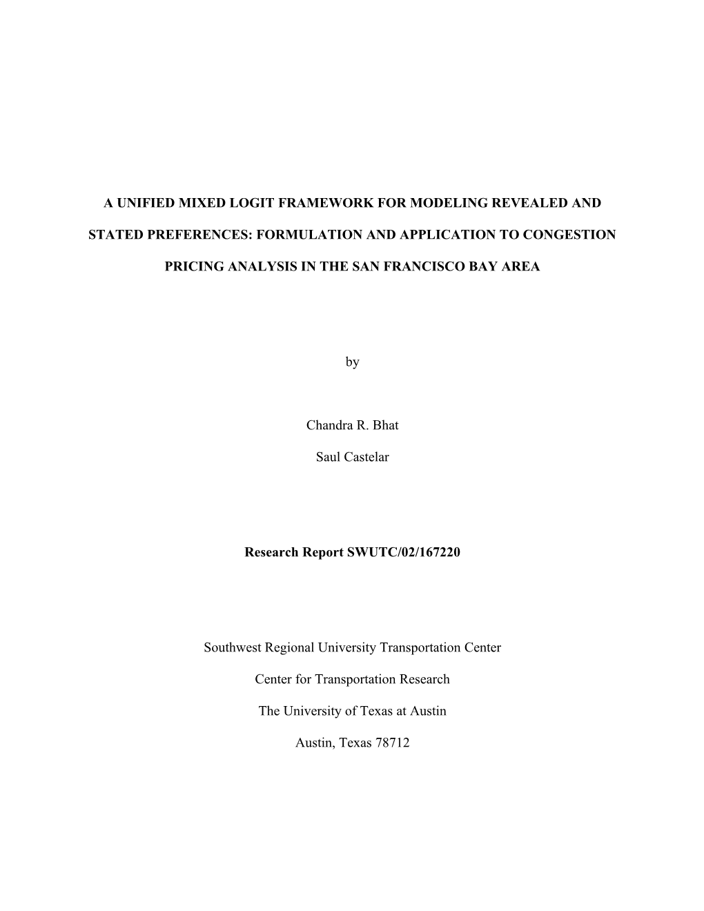 A Unified Mixed Logit Framework for Modeling Revealed and Stated Preferences: Formulation