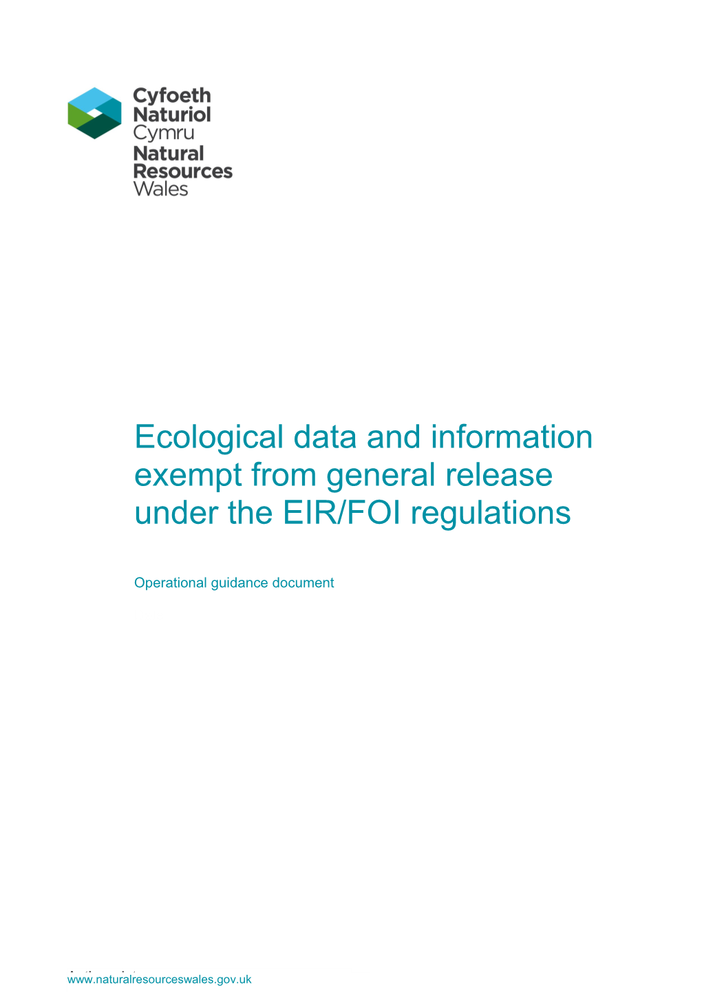 Ecological Data and Information Exempt from General Release Under the EIR/FOI Regulations