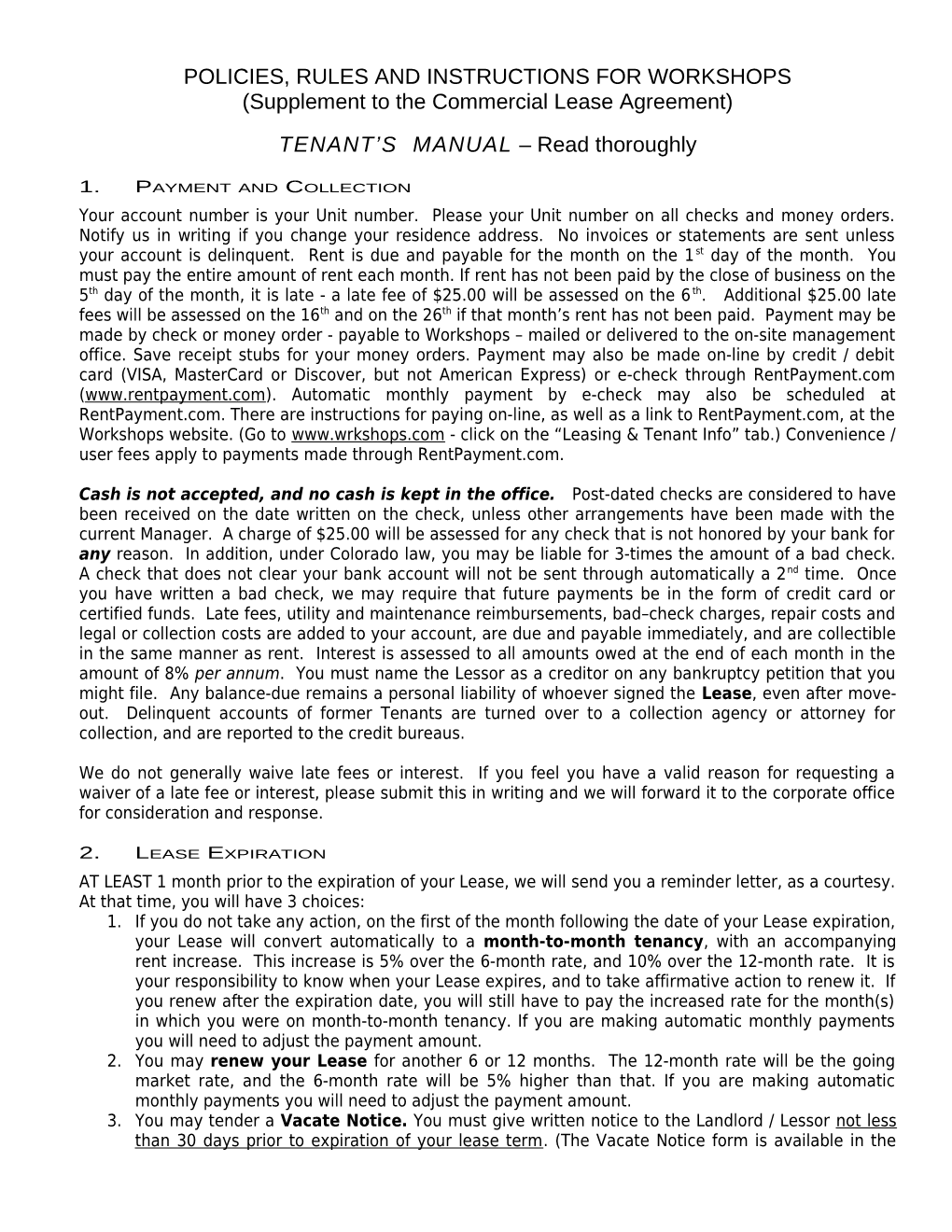 Policies and Rules of the Facility
