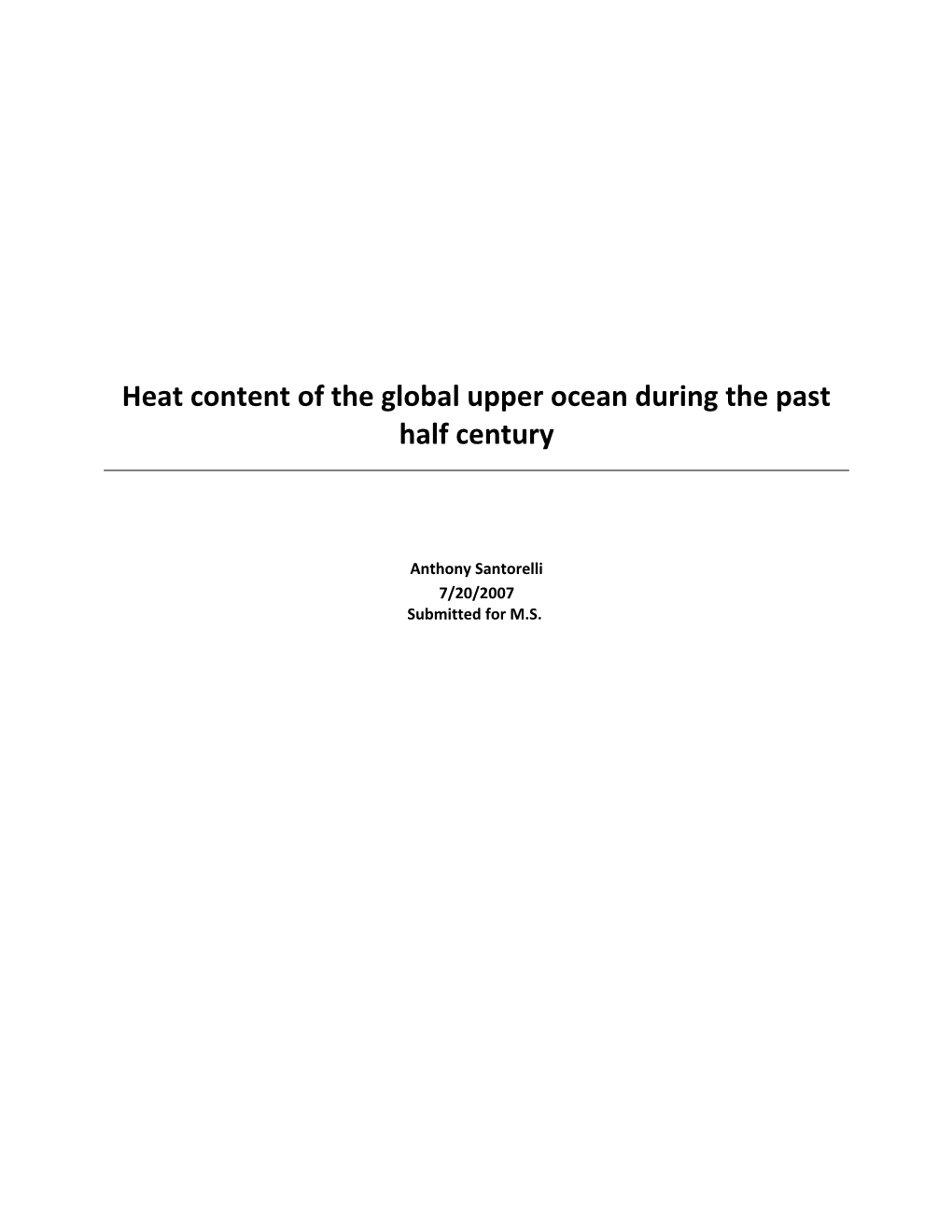 Heat Content of the Global Upper Ocean During the Past Half Century