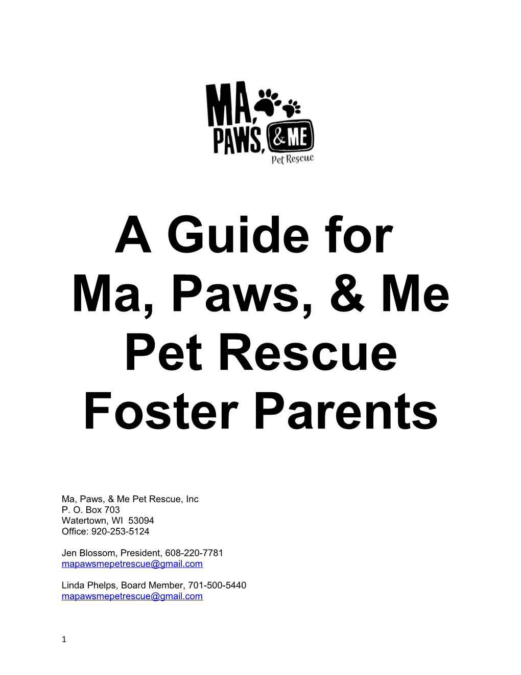 Ma, Paws, & Me Pet Rescue