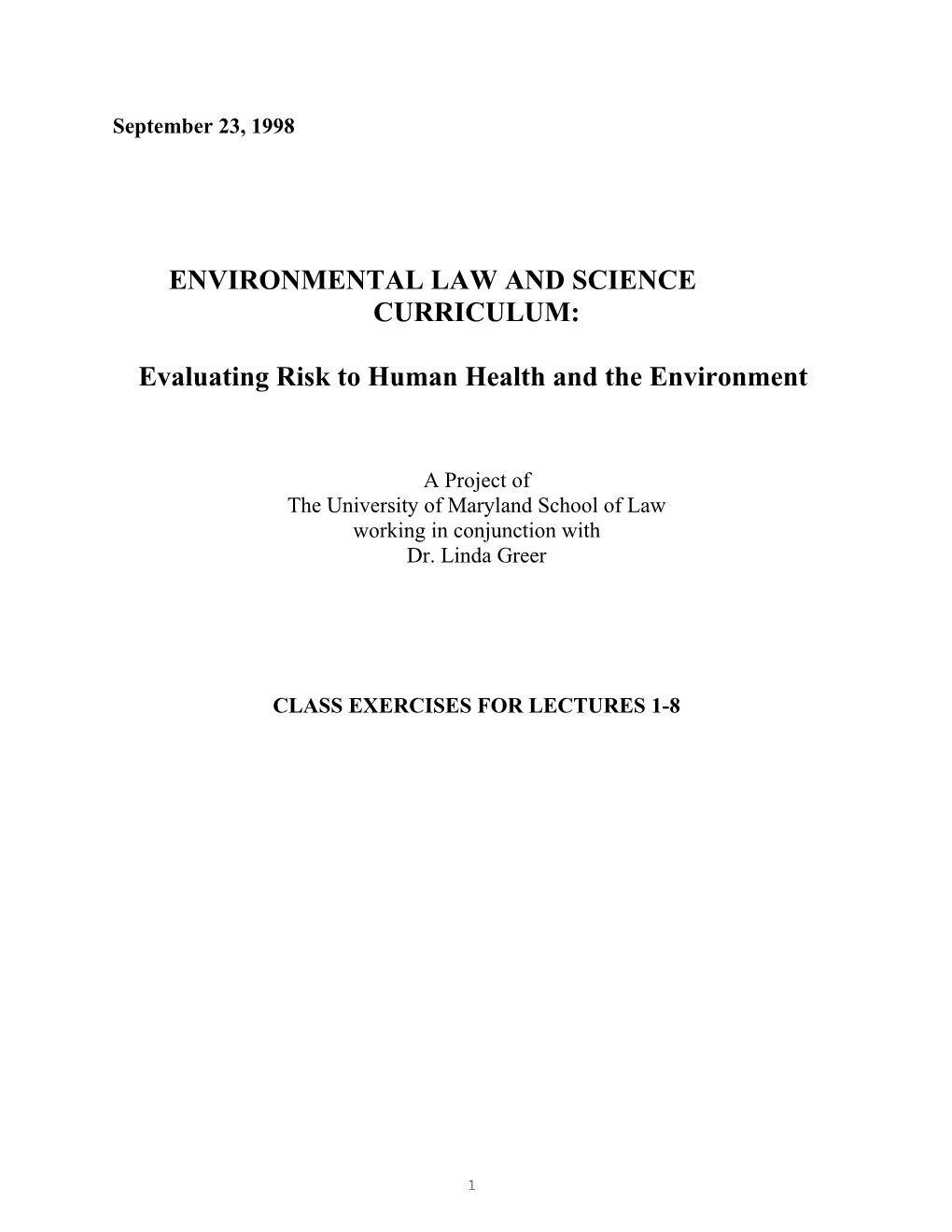 Evaluating Risk to Human Health and the Environment