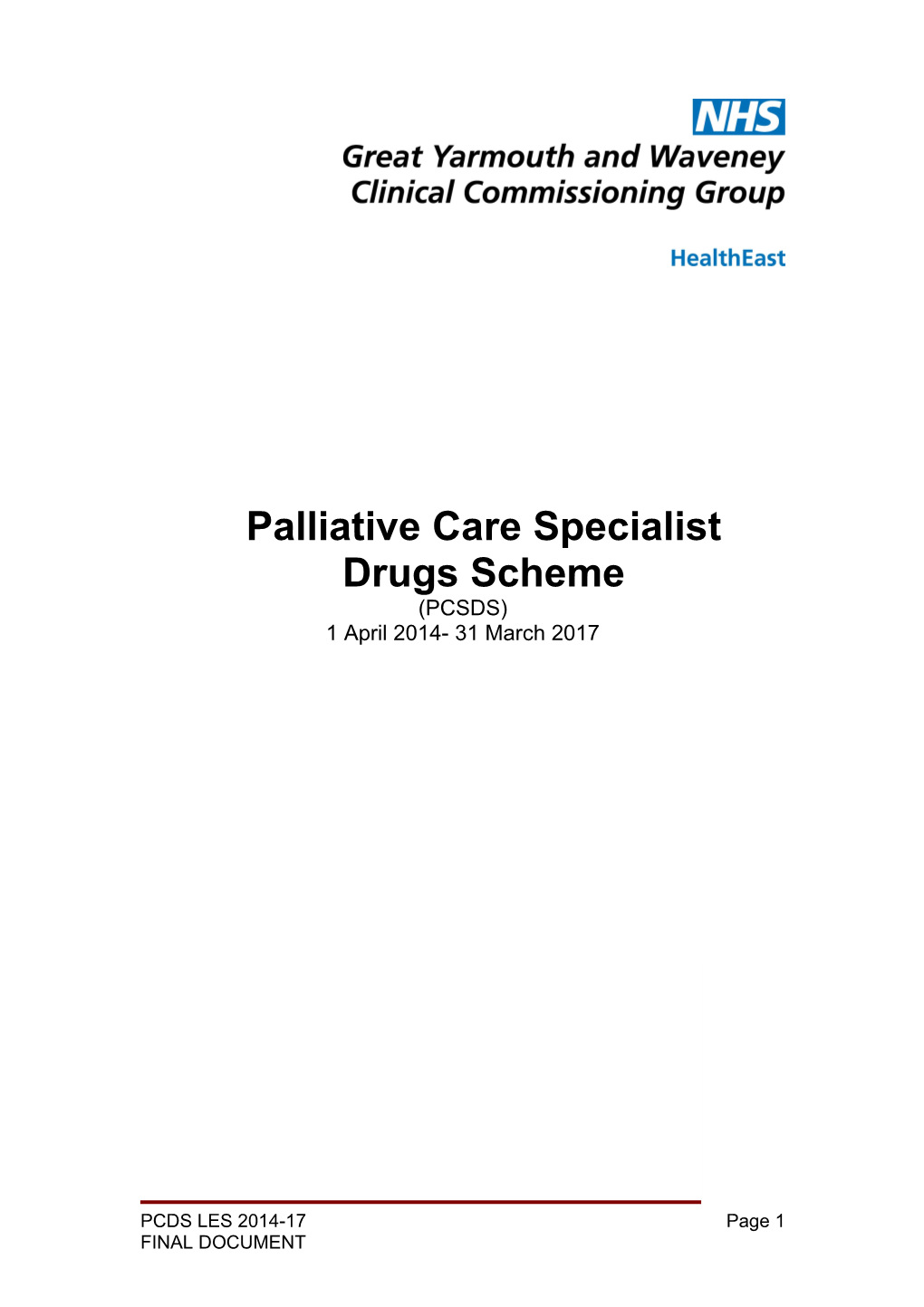 Palliative Care Specialist Drugs Scheme