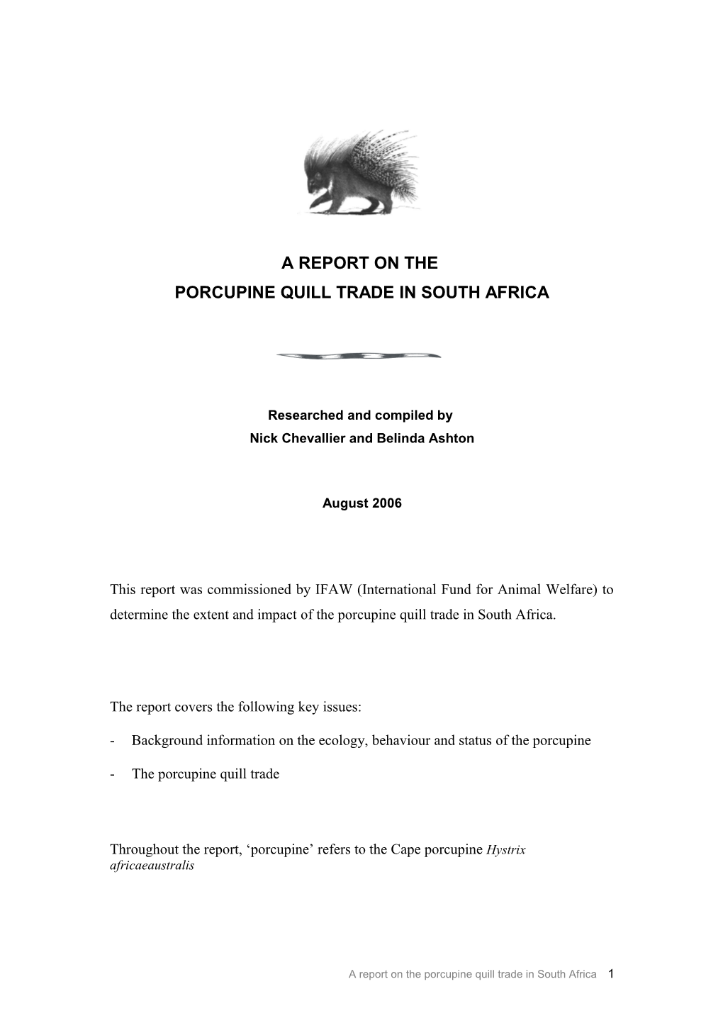 Porcupine Quill Trade in South Africa