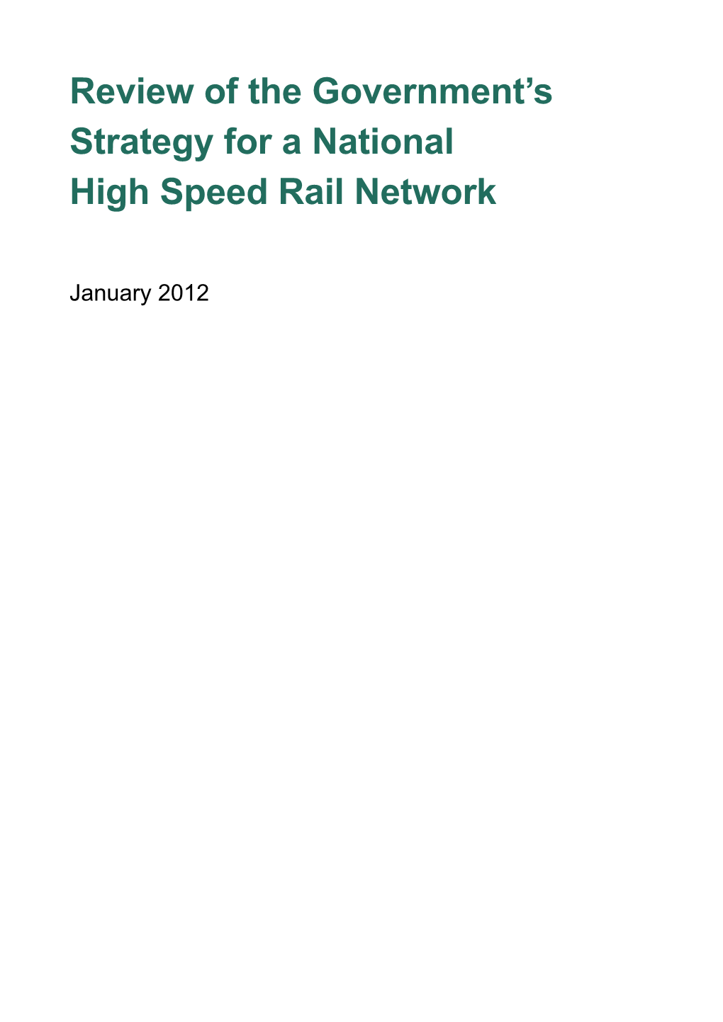 Review of the Government's Strategy for a National High Speed Rail Network