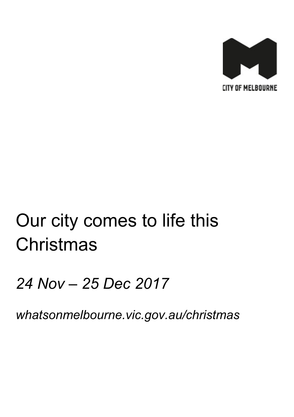 Our City Comes to Life This Christmas