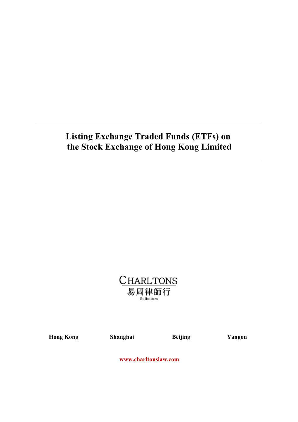 Listing Exchange Traded Funds (Etfs) on the Stock Exchange of Hong Kong Limited