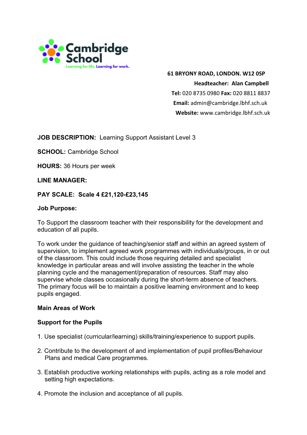 JOB DESCRIPTION: Learning Support Assistant Level 3