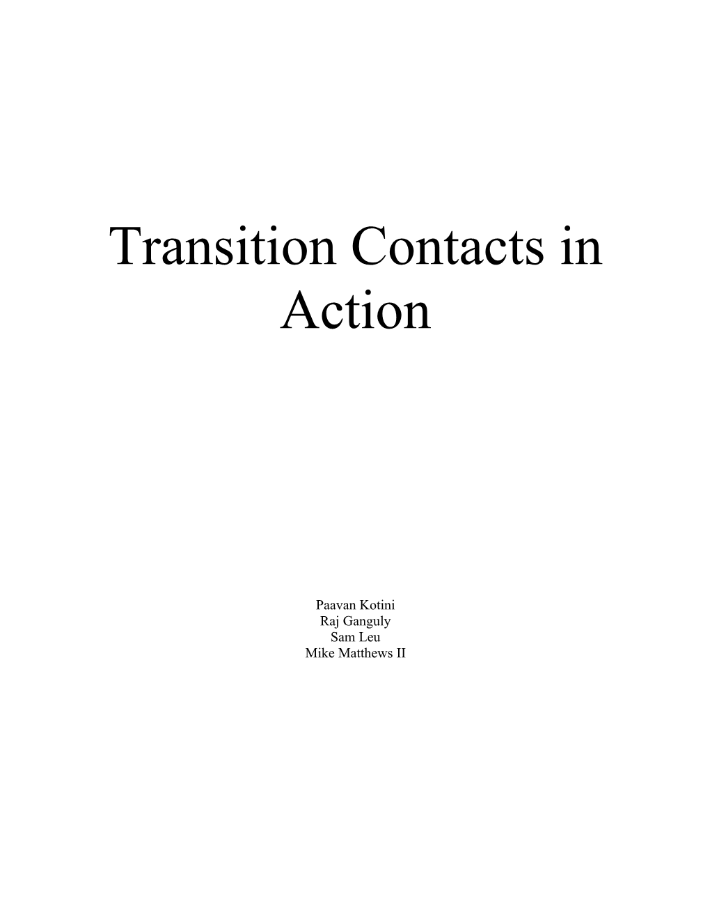 Transition Contacts in Action