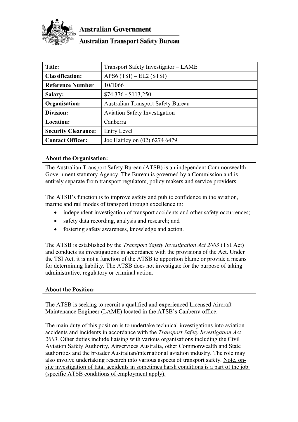 Independent Investigation of Transport Accidents and Other Safety Occurrences;