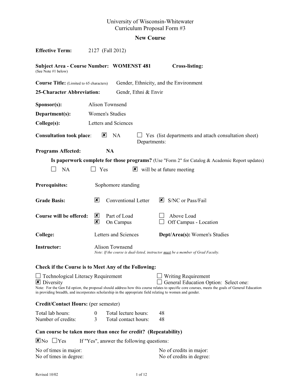 Subject Area - Course Number:WOMENST 481Cross-Listing