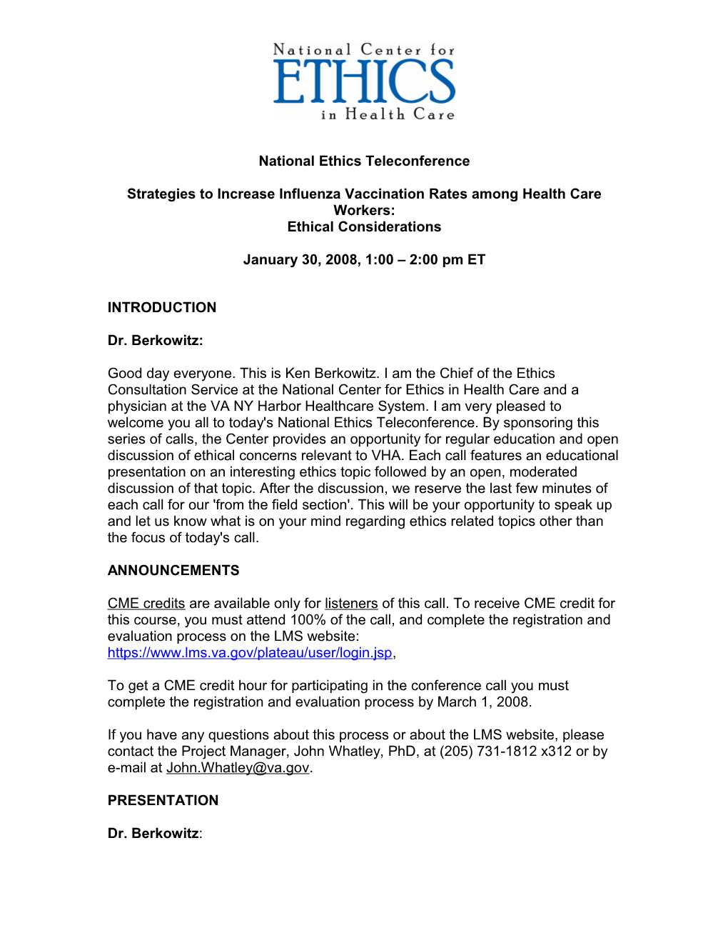 National Ethics Teleconference - Increasing Influenza Vaccination Rates Among Health Care