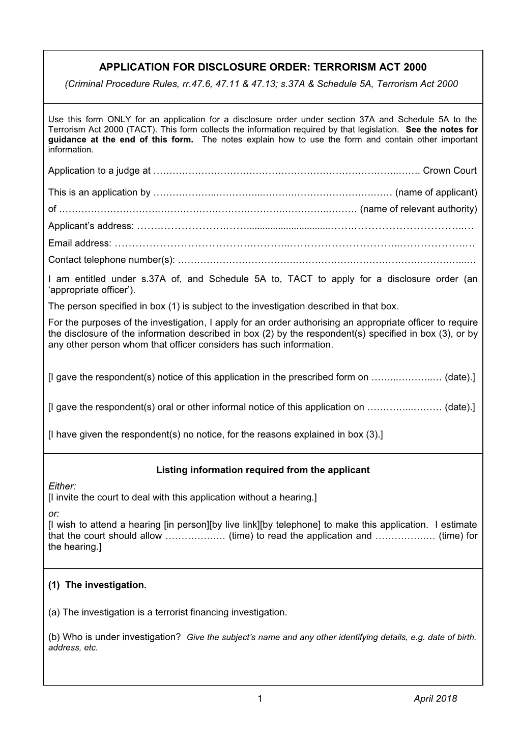 Application for Disclosure Order: Terrorism Act 2000