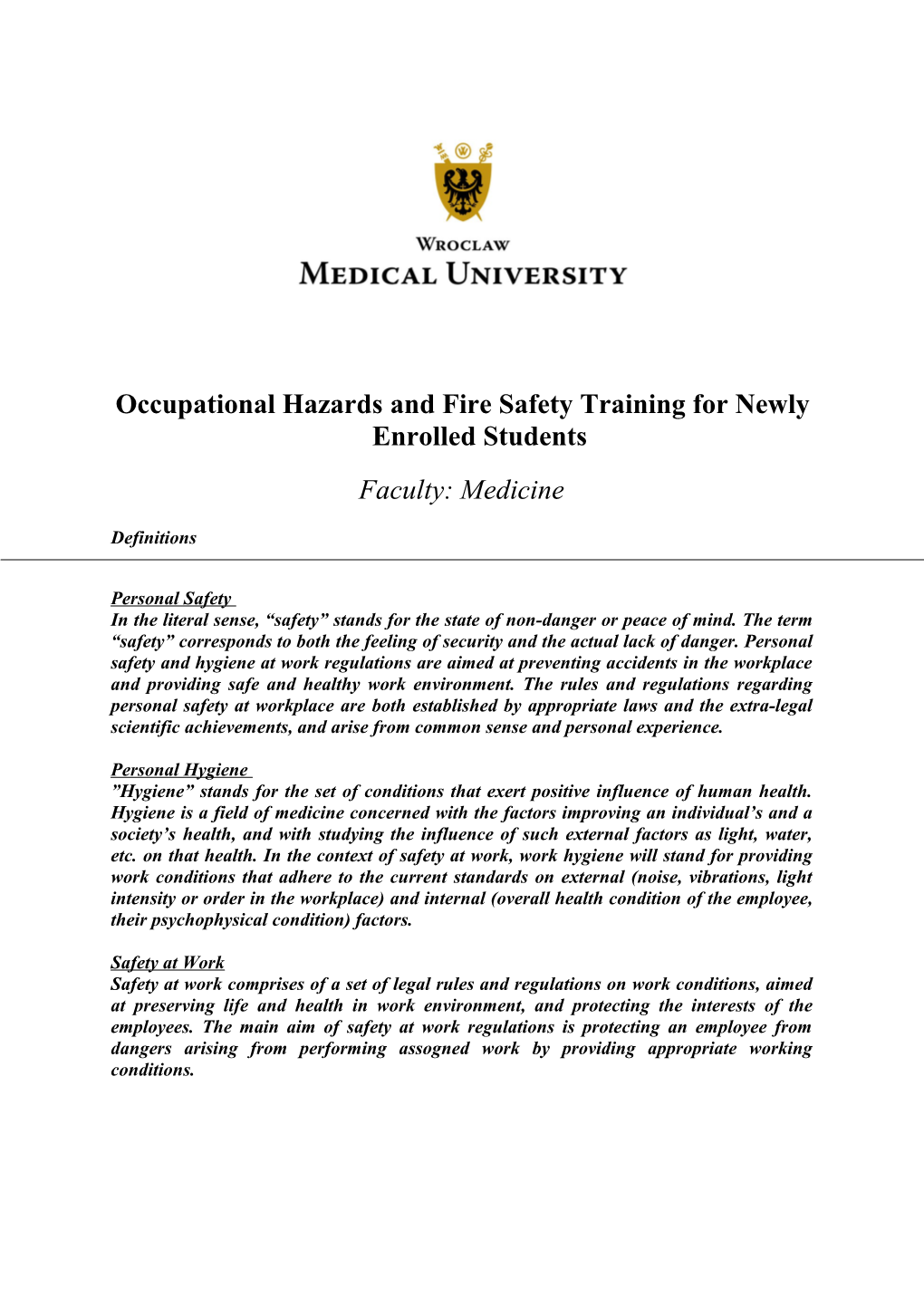 Occupational Hazards and Fire Safety Training for Newly Enrolled Students