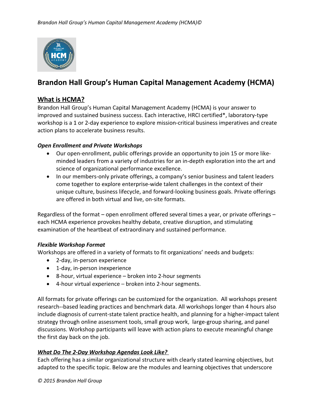 Brandon Hall Group S Human Capital Management Academy (HCMA)