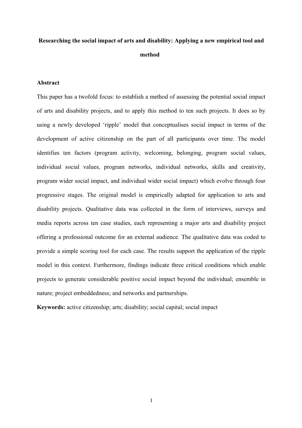Researching the Social Impact of Arts and Disability: Applying a New Empirical Tool and Method