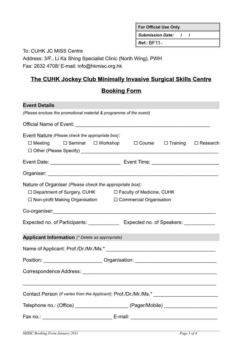 The CUHK Jockey Club Minimally Invasive Surgical Skills Centre