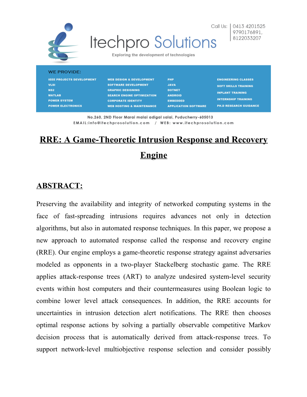 RRE a Game-Theoretic Intrusion Response and Recovery Engine