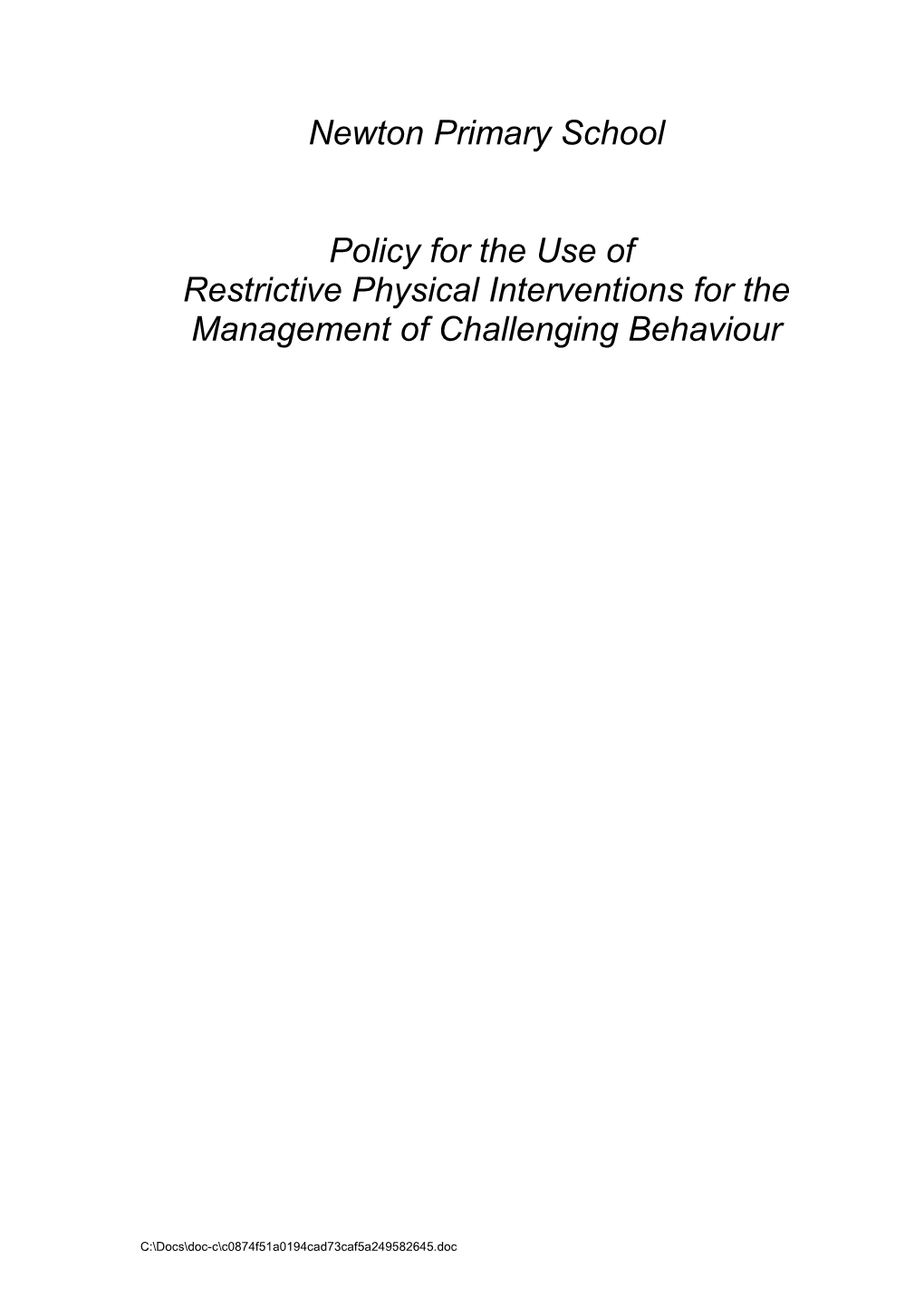 Policy for the Use of Physical Intervention