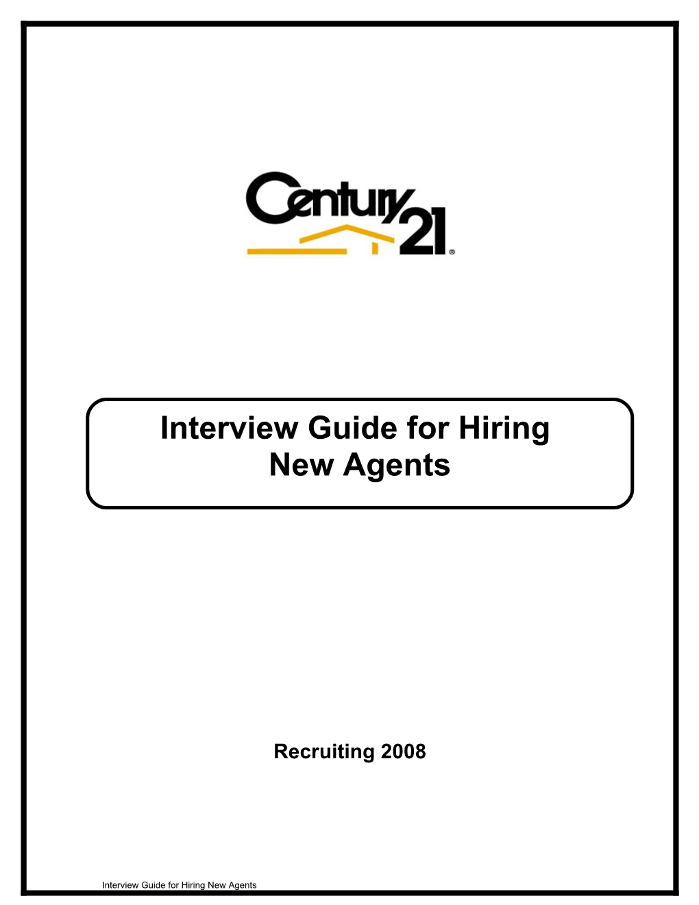 Interview Guide for Hiring New Agents Page 1